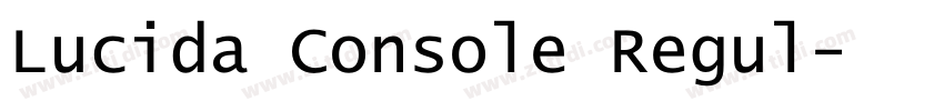 Lucida Console Regul字体转换